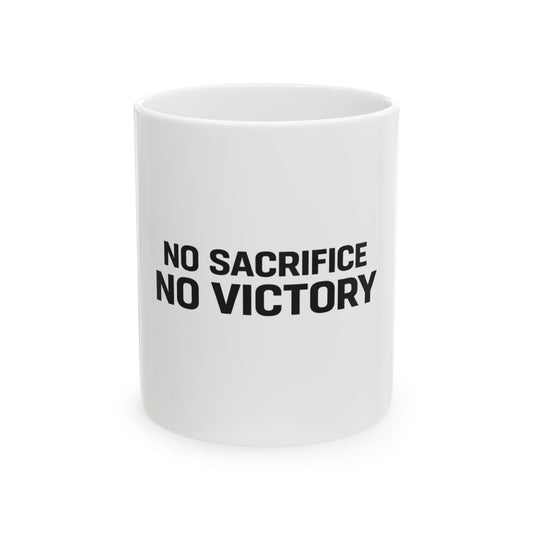 No Sacrifice No Victory Cup