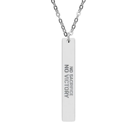 No Sacrifice, No Victory Bar Necklace
